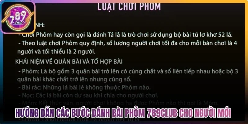 Hướng dẫn các bước đánh bài phỏm 789Club cho người mới 