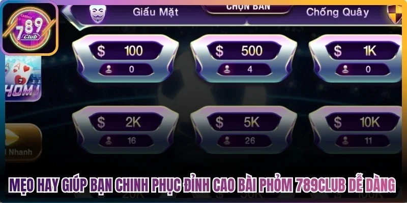 Mẹo hay giúp bạn chinh phục đỉnh cao bài phỏm 789Club dễ dàng