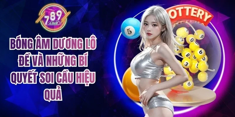 Bóng Âm Dương Lô Đề