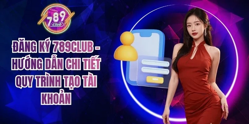 Đăng Ký 789Club